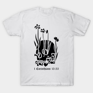 Skull with flowers 1 Corinthians 15:55 T-Shirt